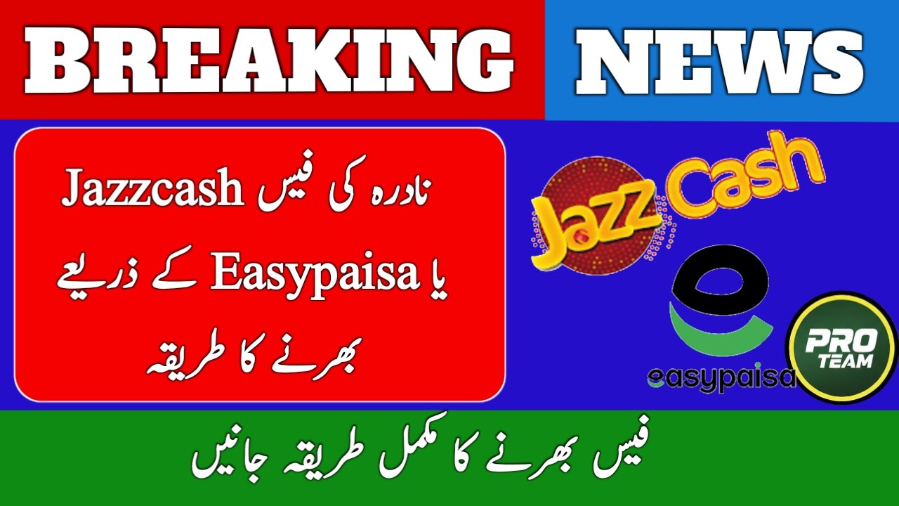 How to pay NADRA fee through Easypaisa or JazzCash